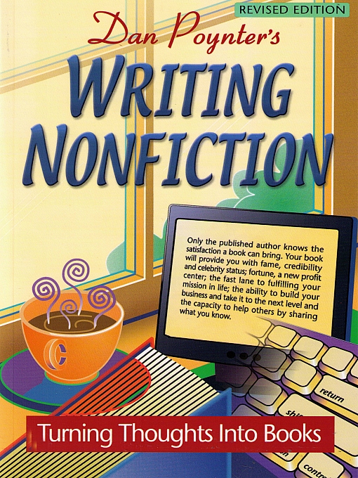 Title details for Writing Nonfiction: Turning Thoughts into Books  by Dan Poynter - Available